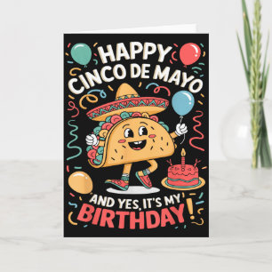 Tarjeta Feliz Cinco De Mayo Y Sí Es Mi Cumpleaños Chicos G