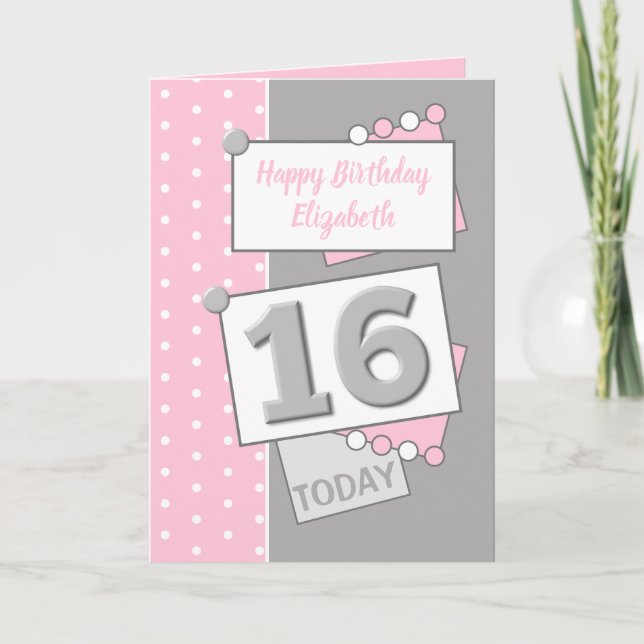 Tarjeta Feliz cumpleaños 16 hoy gris y rosa (Anverso)