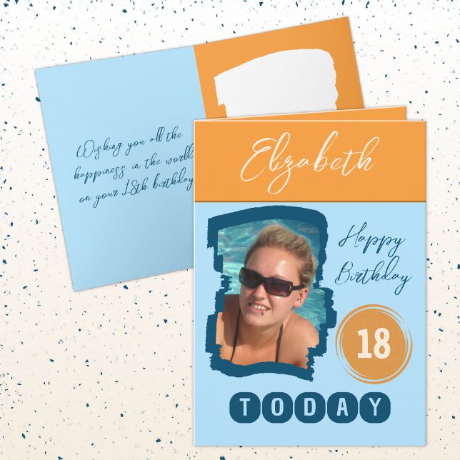 Tarjeta Feliz cumpleaños 18 hoy agrega foto naranja azul (Subido por el creador)