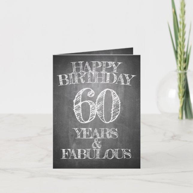 Tarjeta Feliz cumpleaños - 60 años y fabuloso en chalkboar (Anverso)
