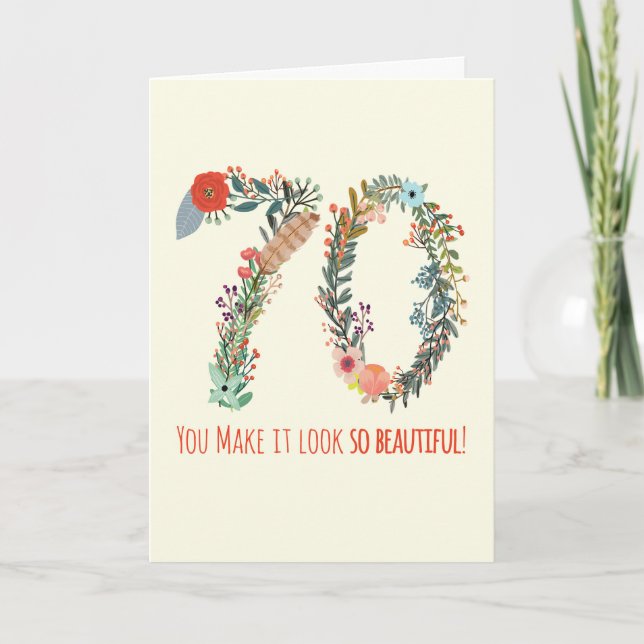 Tarjeta Feliz cumpleaños 70, lo haces parecer tan hermoso  (Anverso)