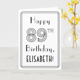 Tarjeta Feliz cumpleaños 89, estilo Art Deco con nombre pe