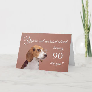 Tarjeta Feliz cumpleaños 90, beagle preocupado