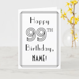 Tarjeta Feliz cumpleaños 99, estilo Art Deco con nombre pe
