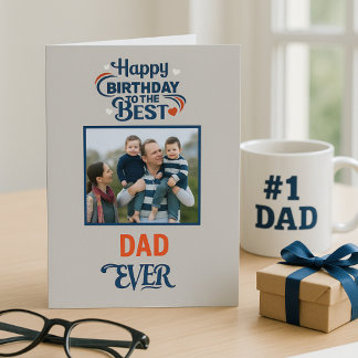 Tarjeta Feliz cumpleaños a la mejor foto de papá
