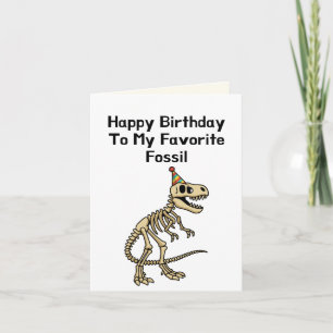 Tarjeta Feliz Cumpleaños A Mi Fósil Favorito