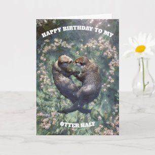 Tarjeta Feliz Cumpleaños a Mi Mitad Nutria 