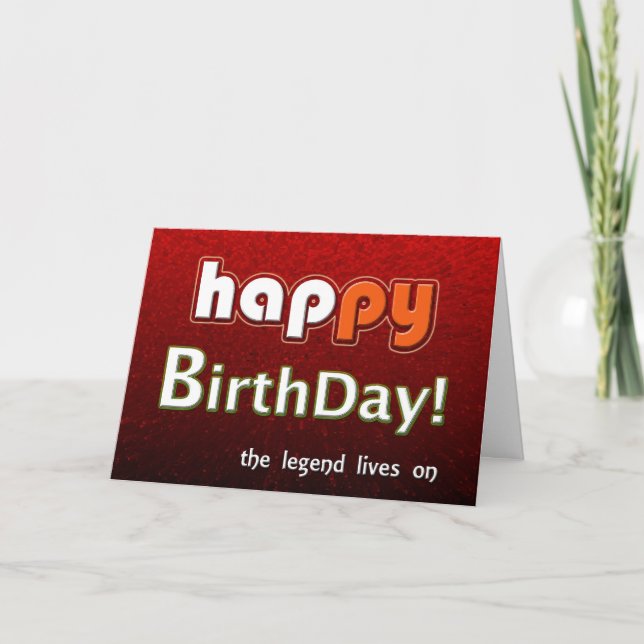 Tarjeta Feliz Cumpleaños A Una Leyenda (Anverso)