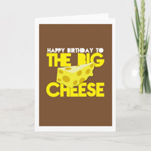 Tarjeta Feliz cumpleaños al gran QUESO
