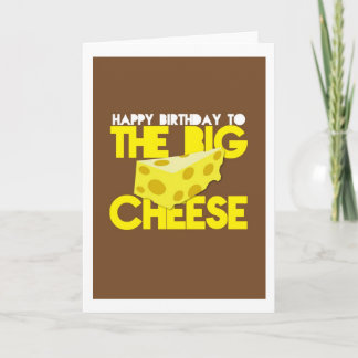 Tarjeta Feliz cumpleaños al gran QUESO
