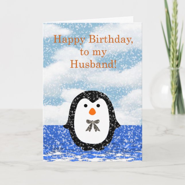 Tarjeta Feliz cumpleaños al marido con pingüino (Anverso)