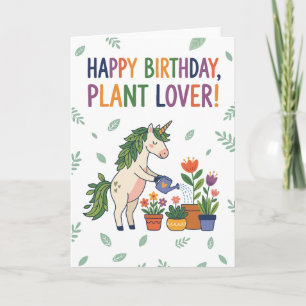 Tarjeta Feliz Cumpleaños Amante de las Plantas Unicornio R