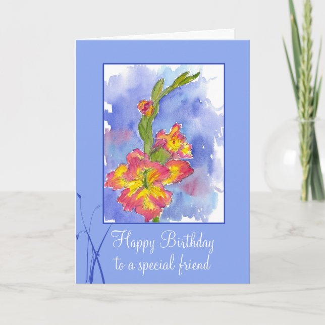 Tarjeta Feliz cumpleaños, amigo especial Gladiolus Flower (Anverso)