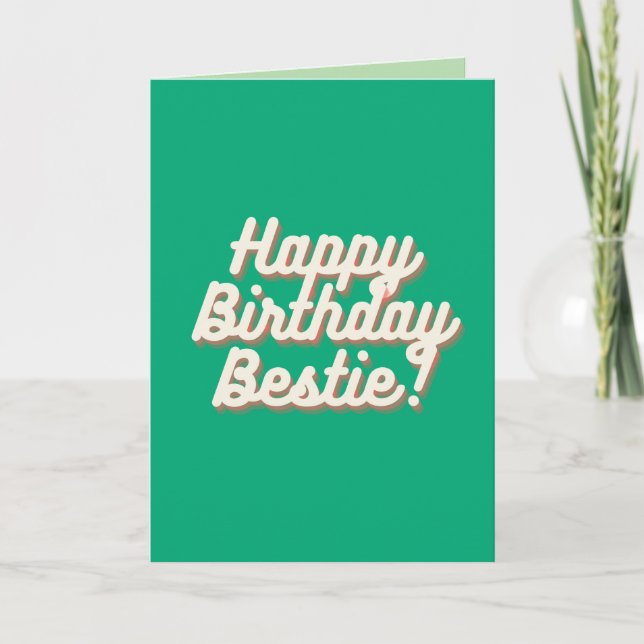 Tarjeta Feliz cumpleaños Bestie | Green (Anverso)