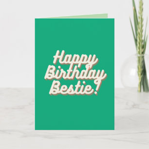 Tarjeta Feliz cumpleaños Bestie   Green