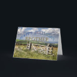 Tarjeta Feliz cumpleaños Brother, paisaje con una puerta<br><div class="desc">Un paisaje imponente visto sobre la puerta de un granjero rústico. Ésta es una tarjeta de cumpleaños magnífica que para requisitos particulares usted puede modificar.</div>