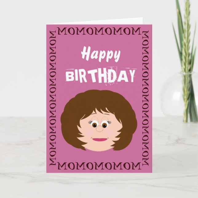Tarjeta Feliz cumpleaños Brunette Mom (hija) (Anverso)