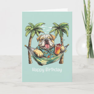 Tarjeta Feliz Cumpleaños Bulldog Inglés en Camiseta Hawaia