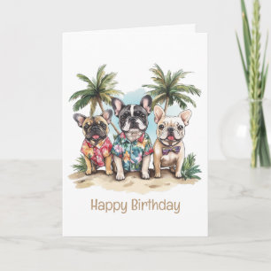 Tarjeta Feliz cumpleaños Bulldoges franceses con Hawái