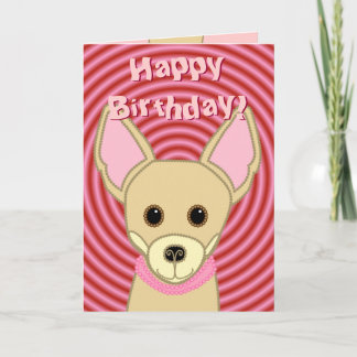 Tarjeta Feliz cumpleaños Chihuahua