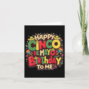 Tarjeta Feliz Cumpleaños Cinco De Mayo Para Mí Divertidas 