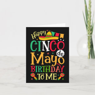 Tarjeta Feliz Cumpleaños Cinco De Mayo Para Mí Gracioso Me
