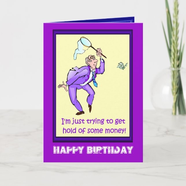 Tarjeta Feliz cumpleaños, cobrador de dinero (Anverso)