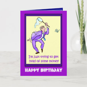 Tarjeta Feliz cumpleaños, cobrador de dinero