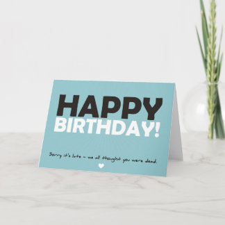 Tarjeta Feliz cumpleaños (creías que estabas muerto)