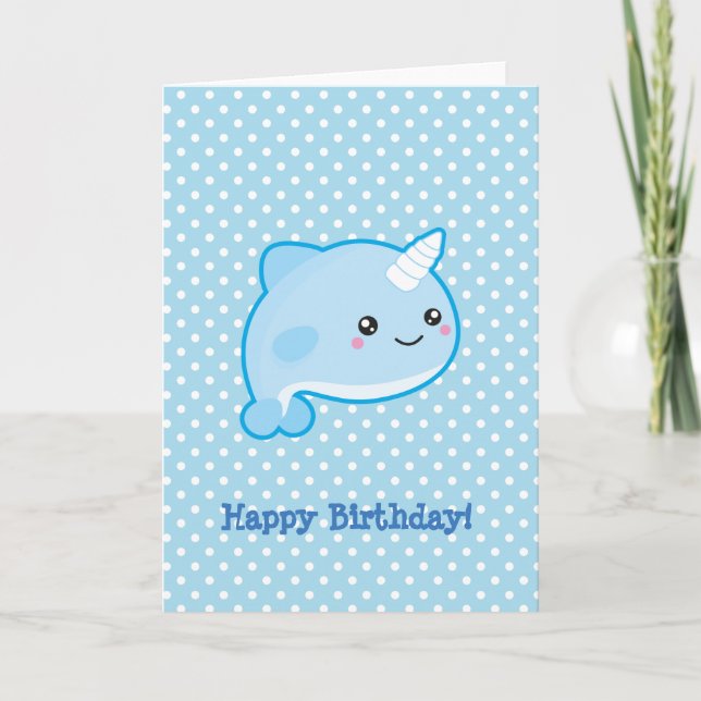 Tarjeta Feliz cumpleaños de Kawaii Narwhal (Anverso)