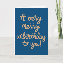 Tarjeta Feliz cumpleaños de no cumpleaños