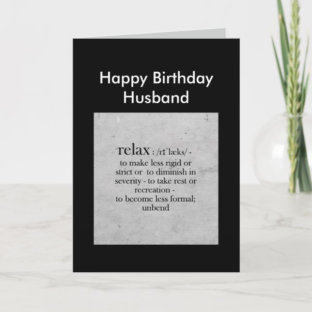 Tarjeta Feliz cumpleaños definición del marido de Relax Hu (Anverso)