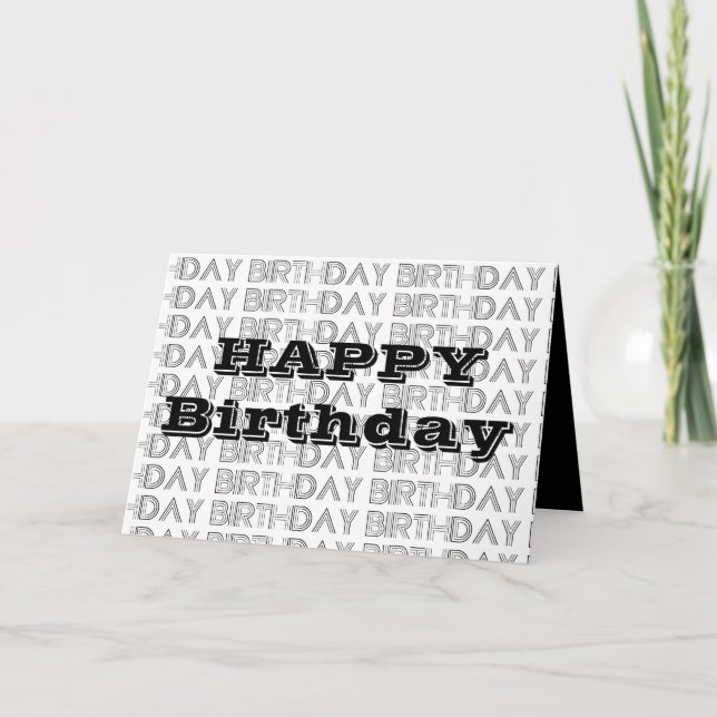 Tarjeta Feliz cumpleaños. Geométrico en blanco y negro (Anverso)
