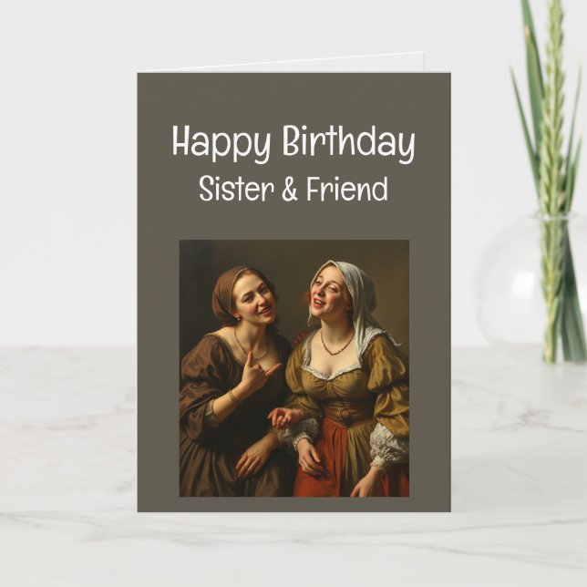 Tarjeta Feliz cumpleaños, graciosa hermana y amiga (Anverso)