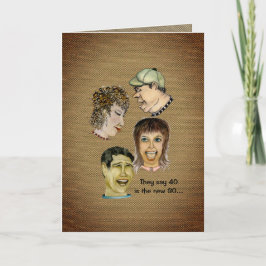 Tarjeta Feliz cumpleaños gracioso a cualquier edad que sea