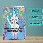 Tarjeta Feliz cumpleaños hermano Funny<br><div class="desc">Esta tarjeta graciosa es específicamente para ese maravilloso hermano mayor en tu vida que se está levantando allí a la edad. El diseño está en arte gráfico, ciberpunk, estilo de arte pop, de un hombre mayor en una fiesta de cumpleaños. Dentro hemos escrito justo el mensaje correcto para hablar al...</div>