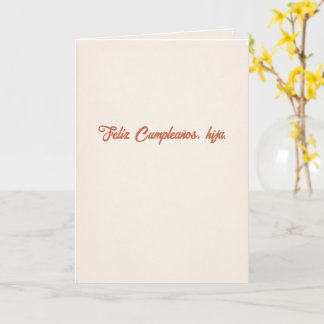 Tarjeta Feliz Cumpleaños Hija | Lo Que Decía Papi