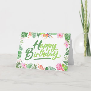 Tarjeta Feliz Cumpleaños Hojas Tropicales y Flores de Hibi