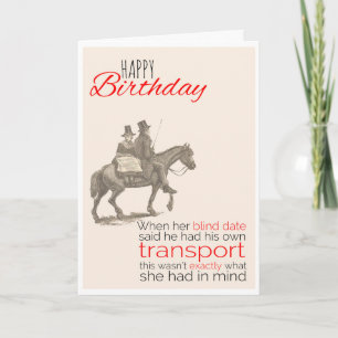 Tarjeta Feliz cumpleaños, humor victoriano, mala cita cieg