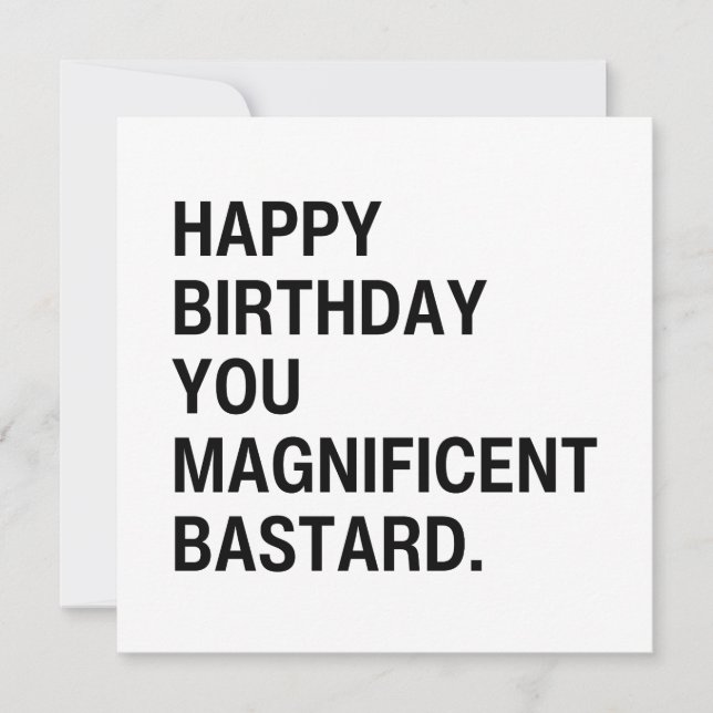 Tarjeta Feliz cumpleaños, magnífico bastardo (Anverso)