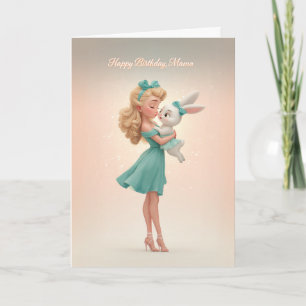 Tarjeta Feliz Cumpleaños Mamá Elegante Madre y Conejito Be