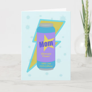 Tarjeta Feliz cumpleaños mamá Energizado Poder Amor Cafeín