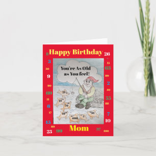 Tarjeta Feliz cumpleaños, mamá - eres tan viejo como te si