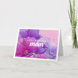 Tarjeta Feliz cumpleaños, mamá. Pintura de flores acuática