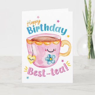 Tarjeta Feliz Cumpleaños Mejor-Té – Taza de Té con Juego d