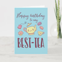 Feliz cumpleaños mi Bestie Funny Tea Fiesta cumple