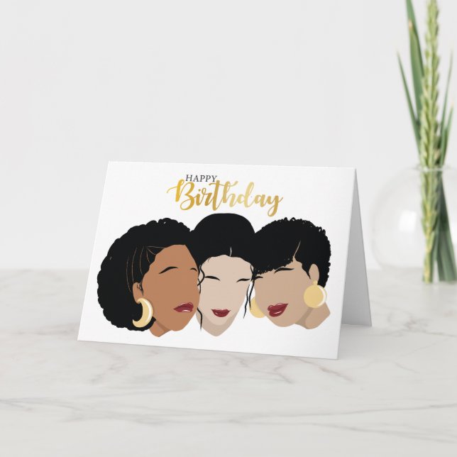 Tarjeta ¡Feliz cumpleaños! Mujeres negras, hermanas amigas (Anverso)
