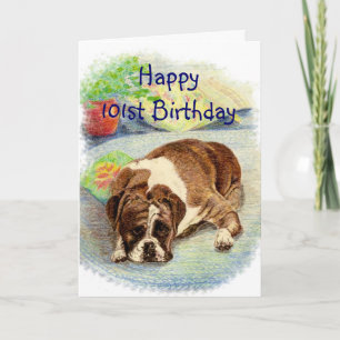 Tarjeta Feliz cumpleaños número 101 a un perro con Humor B