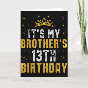 Tarjeta Feliz Cumpleaños número 13 de mi Hermano 2012 13 A