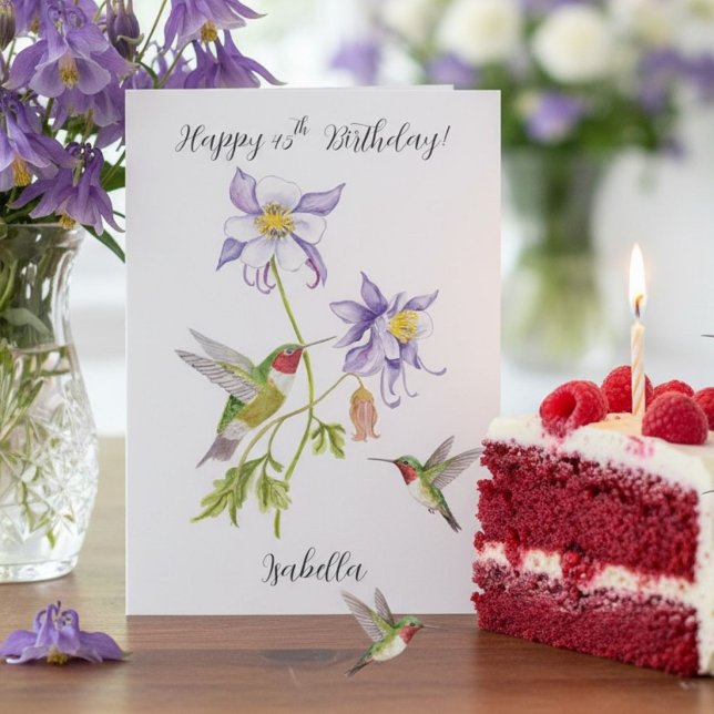 Tarjeta Feliz cumpleaños número 45 Columbine con Hummingbi (Subido por el creador)